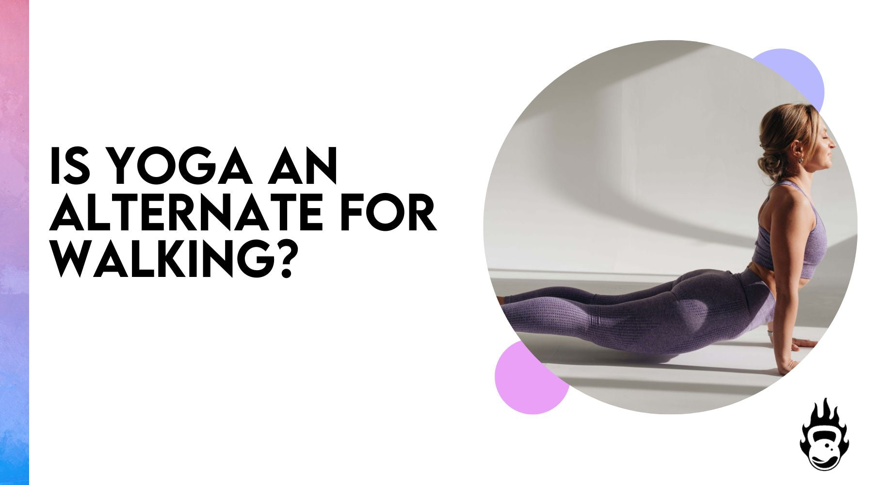 Is yoga an alternate for walking