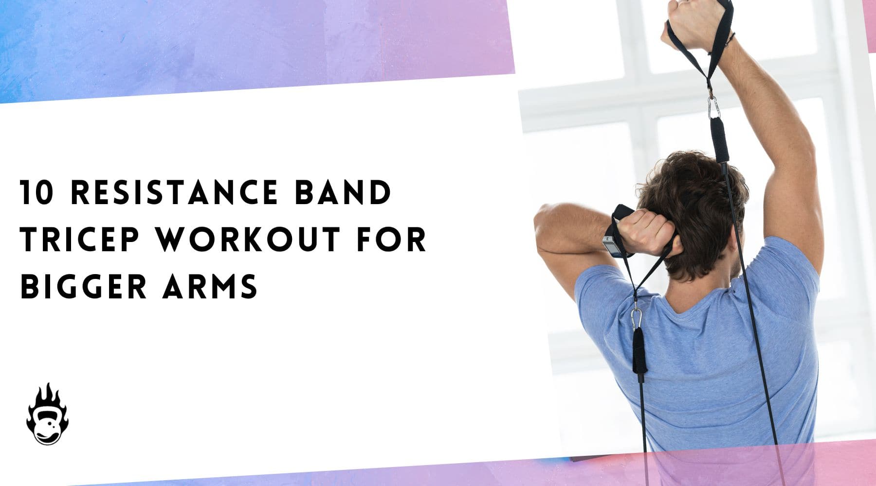 tricep exercise with resistance band