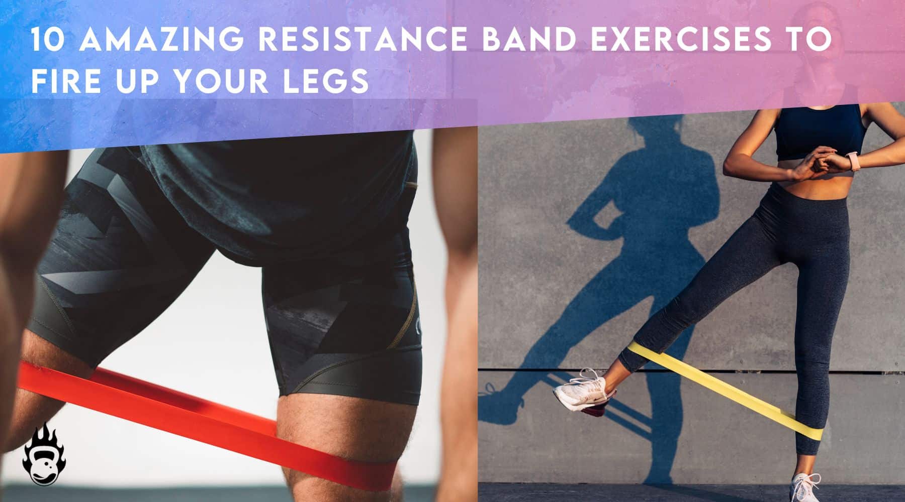10 Amazing Resistance Band Exercises For Legs
