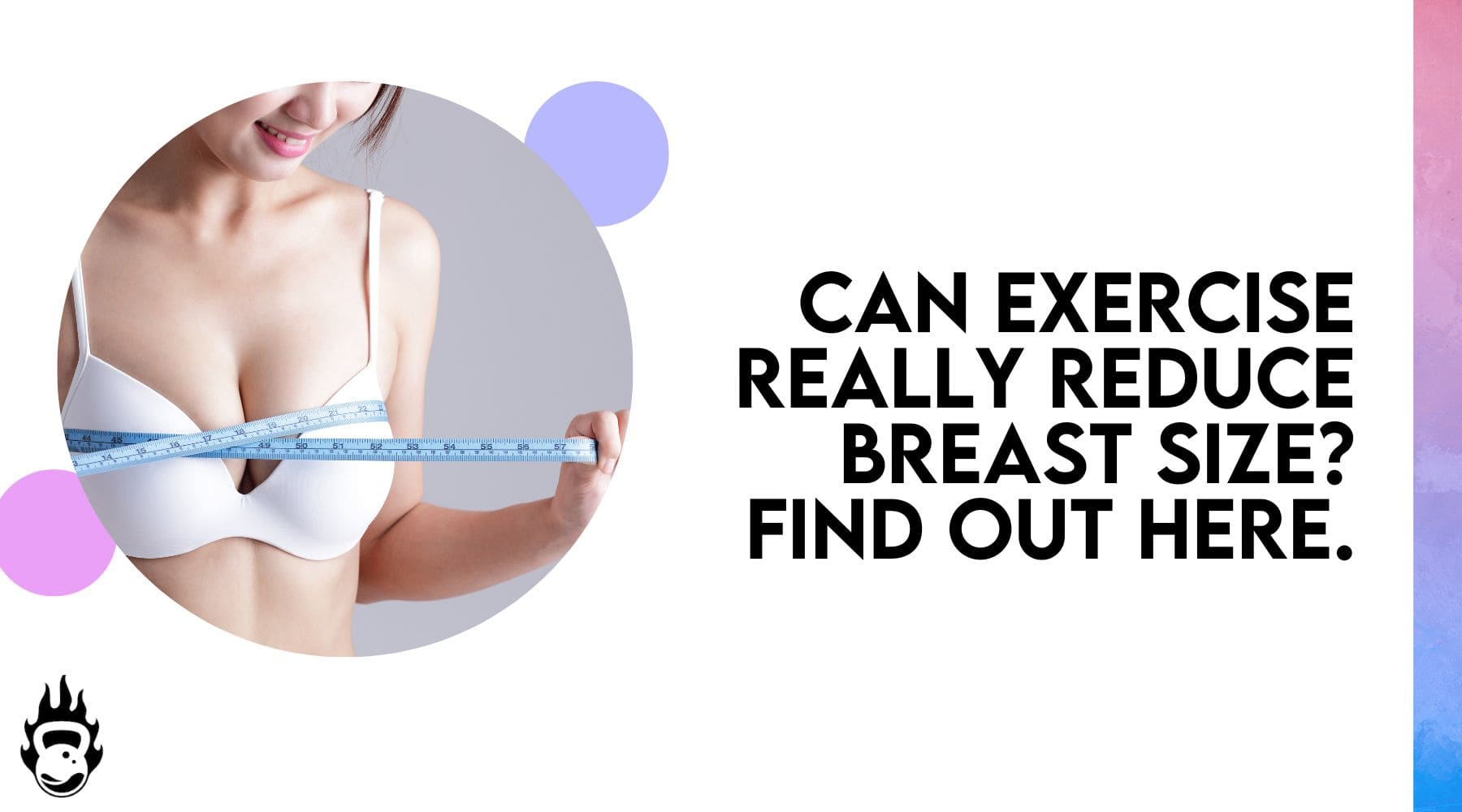 Does Breast Size Affect Exercise?