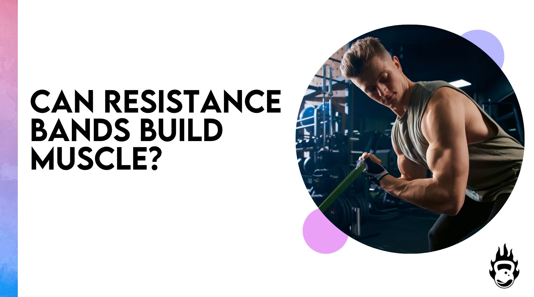 can resistance band build muscle