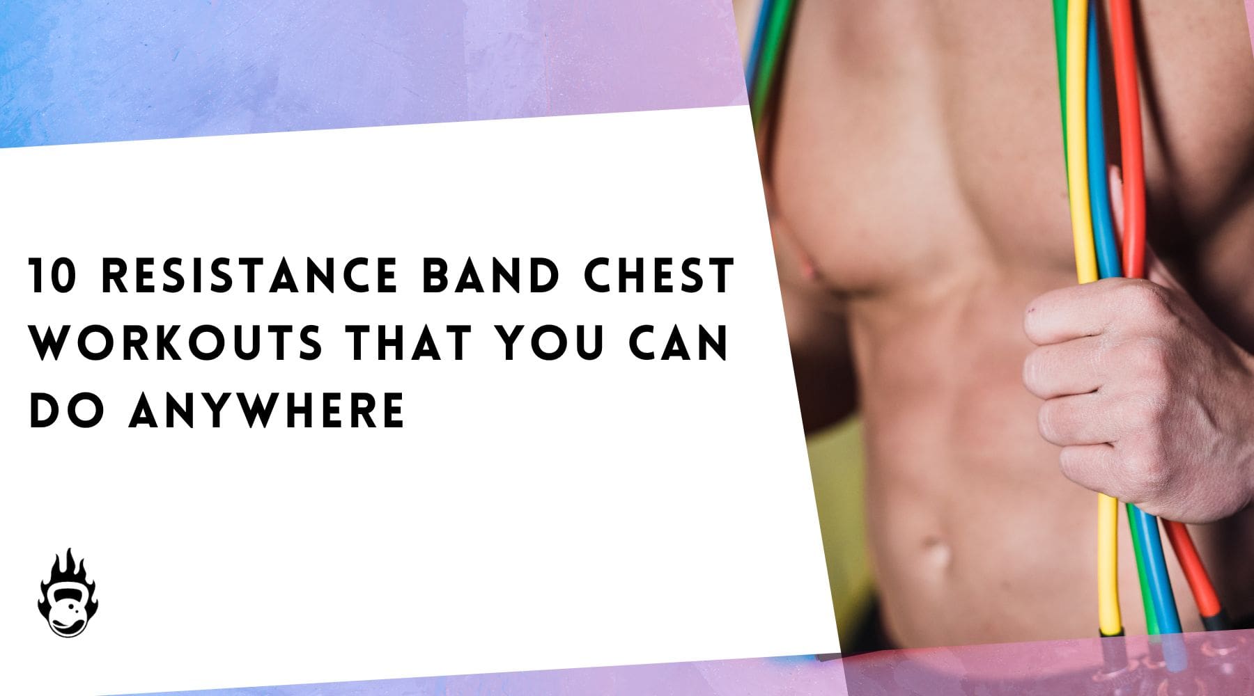 resistance band chest workout