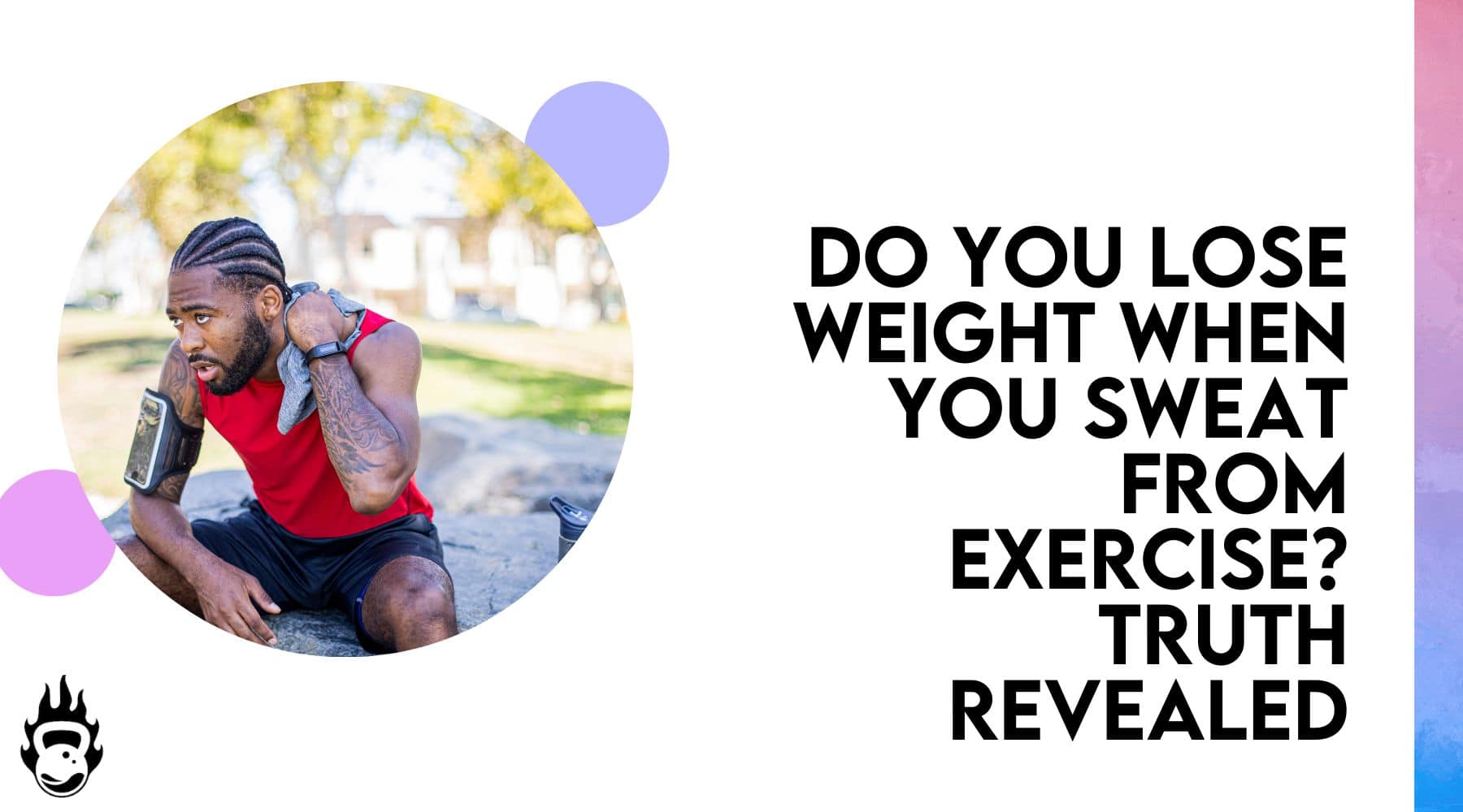 Do You Lose Weight When You Sweat From Exercise? Truth Revealed