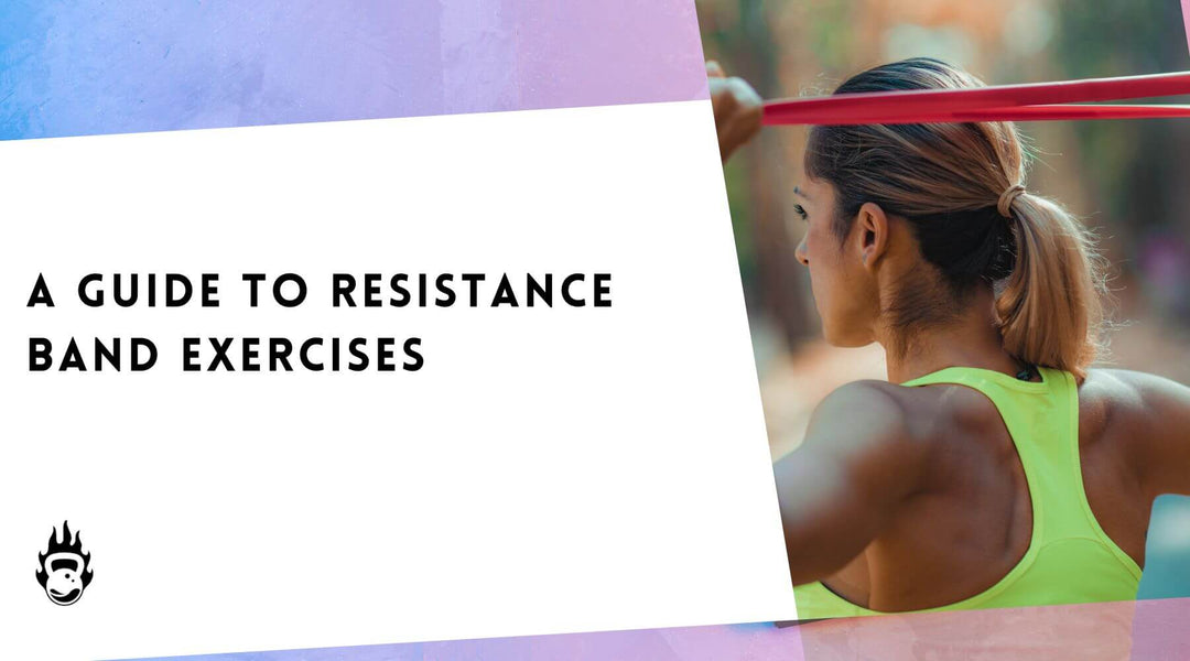 A Guide To Resistance Band Exercises - Legs, Abs, Arms & More – Burnlab.Co